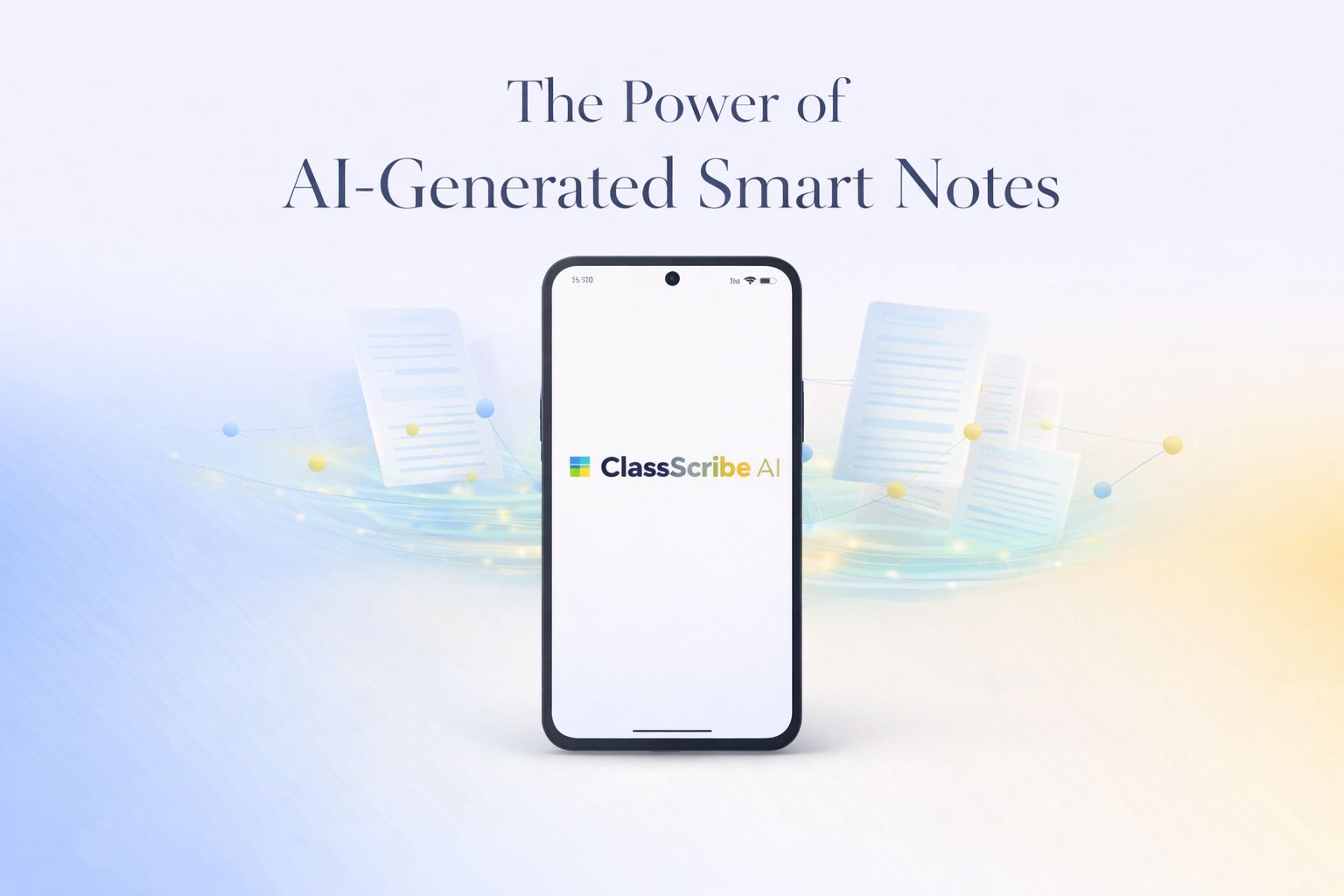 The Power of AI-Generated Smart Notes